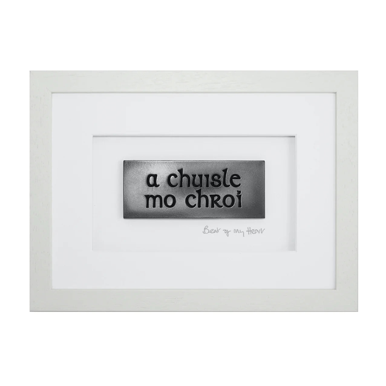 A Chuisle Mo Chroí / Beat of my heart