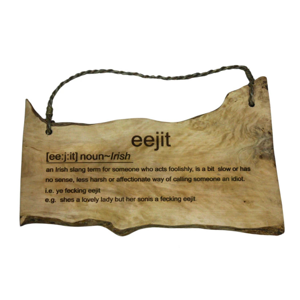 Eejit Plaque